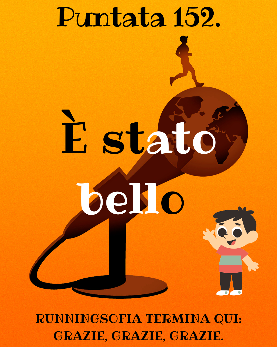 Centocinquantaduesima puntata
